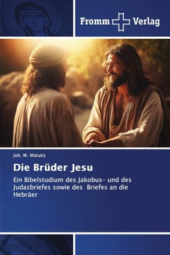 Die Brüder Jesu (German Edition)