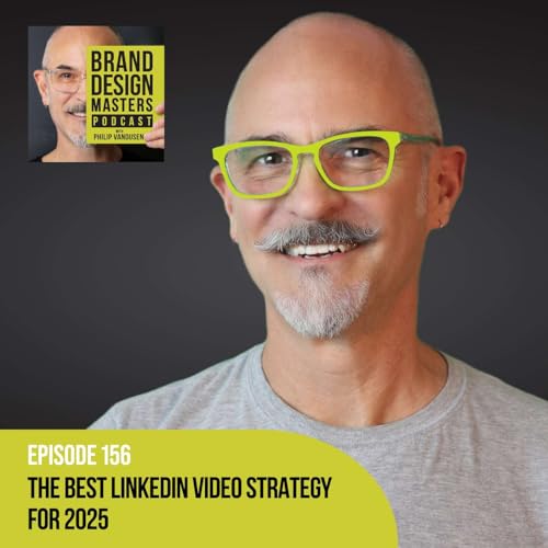 The Best LinkedIn Video Strategy for 2025 Podcast Por  arte de portada