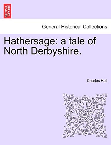 Hathersage: A Tale of North Derbyshire.