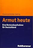 Armut heute: Eine Bestandsaufnahme für Deutschland