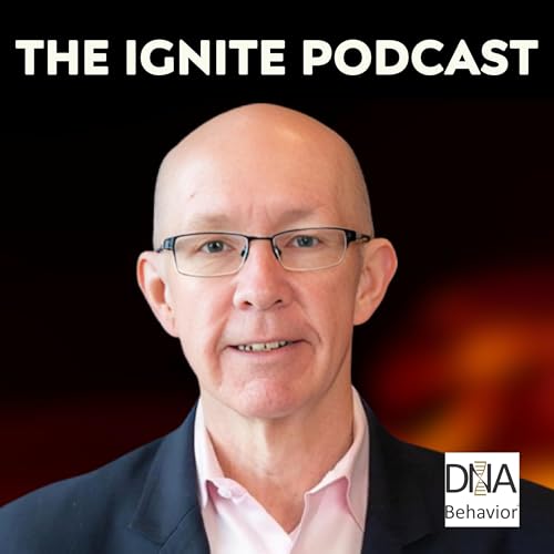 Ignite Psychology: The Six Behaviors That Drive Fortune 500 Performance with Hugh Massie | Ep197 Podcast Por arte de portada