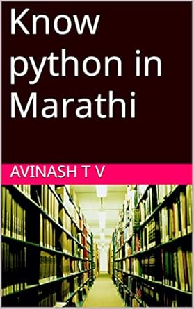 Know python in Marathi (Marathi Edition) eBook : T V, Avinash: Amazon ...