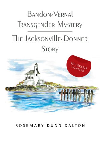 Bandon-Vernal Transgender Mystery the Jacksonville-Donner Story (English Edition)