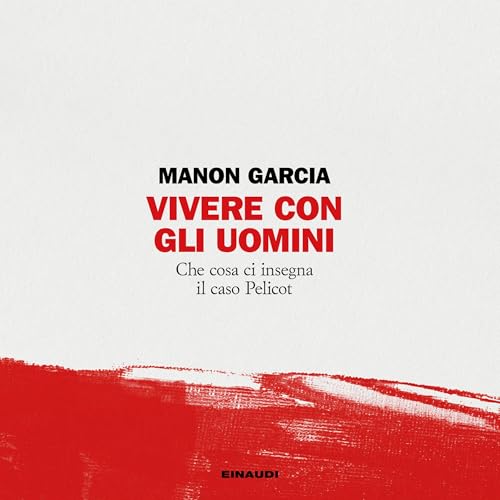 Manon Garcia, Luciana Cisbani presents Vivere con gli uomini episode artwork