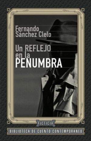 Un reflejo en la penumbra