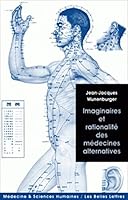 Imaginaires Et Rationalite Des Medecines Alternatives 2251430148 Book Cover