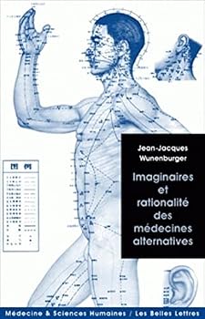 Paperback Imaginaires Et Rationalite Des Medecines Alternatives [French] Book