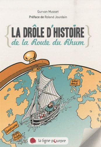 Couverture de La drôle d'histoire de la Route du Rhum