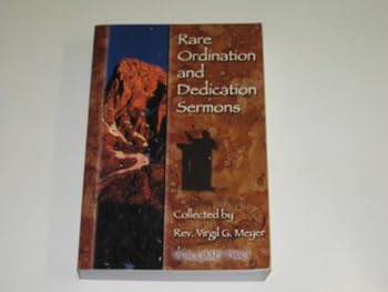 Paperback Rare Ordination and Dedication Sermons, vol. 2 Book