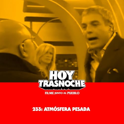 233: Atm&oacute;sfera Pesada