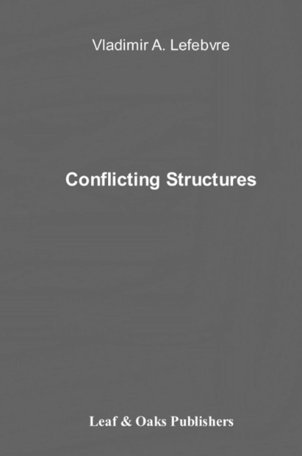 Conflicting Structures