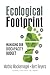 Ecological Footprint: Managing Our Biocapacity Budget