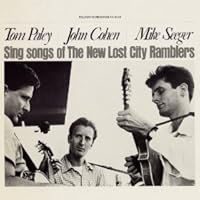 Sing Songs Of The New Lost City Ramblers
