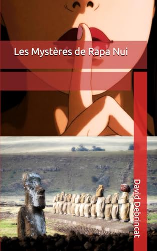 Les Mystères de Rapa Nui