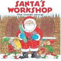Santa's Workshop, the Inside Story 1905844107 Book Cover