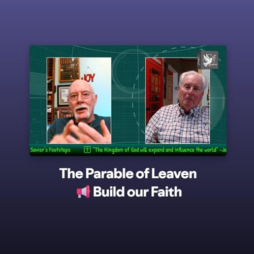 The Parable of Leaven 📢Build our Faith Podcast Por capa