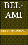 BEL-AMI (French Edition)