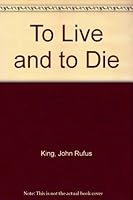 To Live and to Die 0533137551 Book Cover