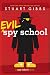 Evil Spy School