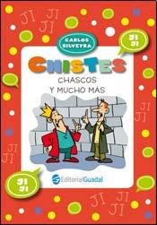 Paperback Chistes, chascos, y mucho mas / Jokes and more (Spanish Edition) [Spanish] Book