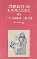 Christian education as evangelism B0006Y3430 Book Cover