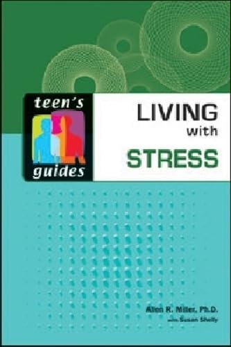 Buy Living with Stress (Teen's Guides) โ BookShops.in
