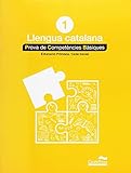 Llengua catalana 1r. Prova de Competències Bàsiques (Proves de competències bàsiques)