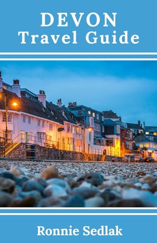 Devon Travel Guide: Savor Exceptional, One-of-a-Kind, and Breathtaking Views of Devon's Coastline
