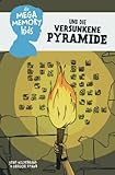 Die Megamemory-Kids und die versunkene Pyramide - Jens Hildebrand, Gregor Staub 