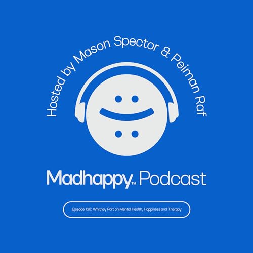 136: Whitney Port on Mental Health, Happiness and Therapy