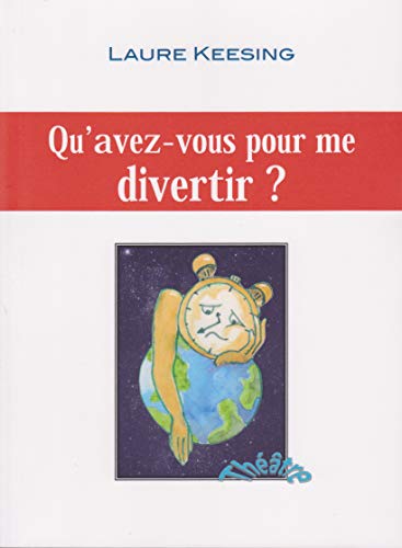 Télécharger Qu'avez-vous pour me divertir ? Livre eBook France