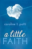 A Little Faith 069225417X Book Cover