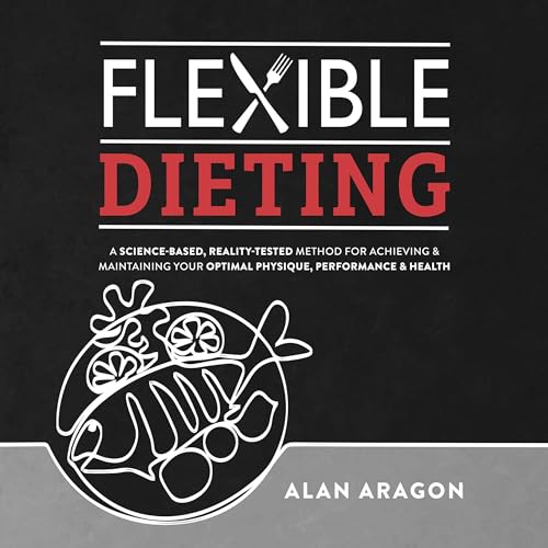Alan Aragon's Flexible Dieting episode artwork