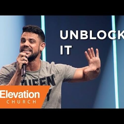 Steven Furtick - Unblock It Beyond Podcast Por arte de portada