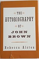 The Autobiography of John Brown 0533109817 Book Cover