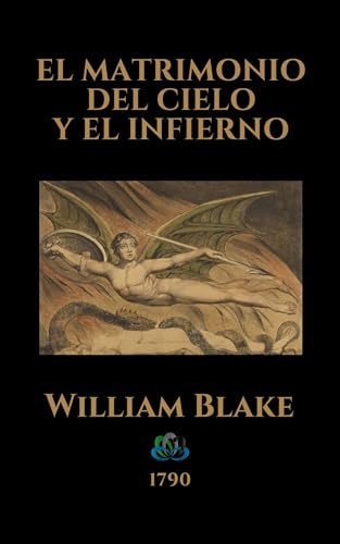 EL MATRIMONIO DEL CIELO Y EL INFIERNO: 1790