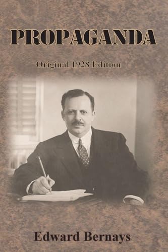 Propaganda: Original 1928 Edition