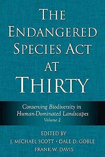 The Endangered Species Act at Thirty: Vol. 2: Conserving...