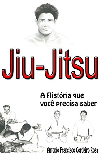 Jiu-Jitsu Brasileiro: A história que você precisa saber!