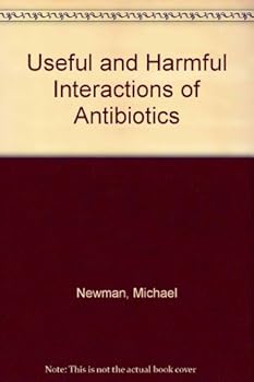 Hardcover Useful & Harmful Interactions Of Antibiotics Book