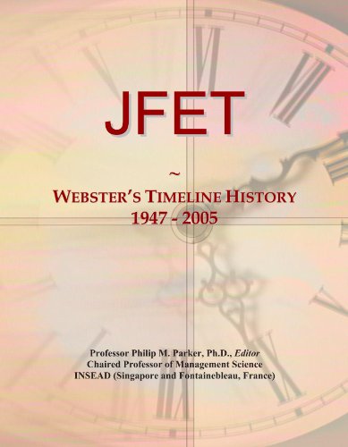 JFET: Webster's Timeline History, 1947 - 2005
