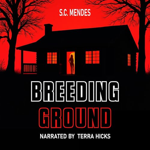 Breeding Ground by S.C. Mendes episode artwork