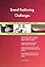 Produktbild Brand Positioning Challenges All-Inclusive Self-Assessment - More than 700 Success Criteria, Instant Visual Insights, Comprehensive Spreadsheet Dashboard, Auto-Prioritized for Quick Results