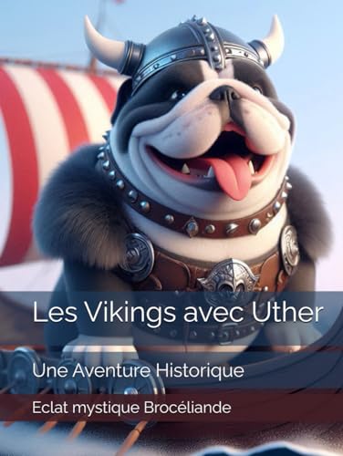  Les Vikings avec Uther: Une Aventure Historique