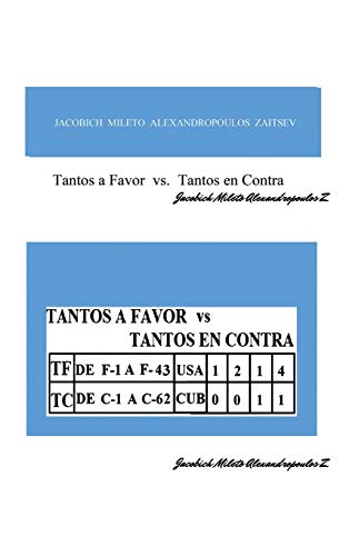 Tantos a favor vs Tantos en Contra (Spanish Edition)