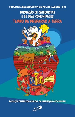 Formação de catequistas e de suas comunidades: tempo de preparar a Terra