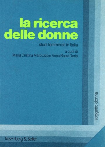 La ricerca delle donne. Studi femministi in It