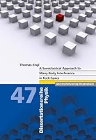 A Semiclassical Approach to Many-Body Interference in Fock-Space 3868451285 Book Cover
