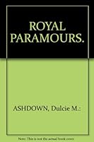 Royal Paramours 0880290935 Book Cover