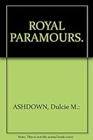 Royal Paramours 0880290935 Book Cover